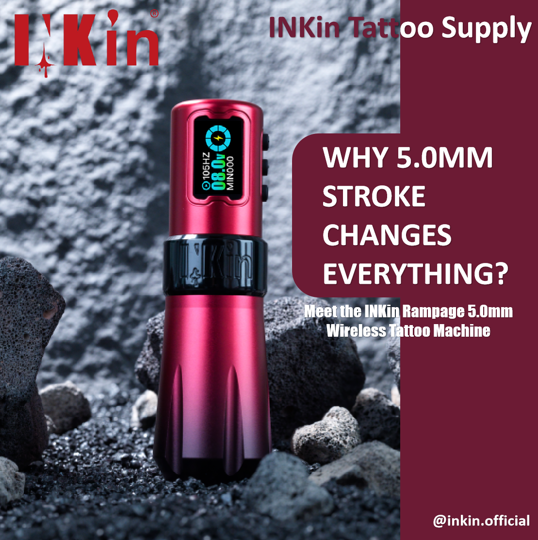 Why 5.0mm Stroke Changes Everything: Meet the INKin Rampage 5.0mm Wireless Tattoo Machine
